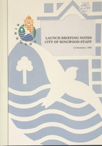 Book, Launch New Logo 1993 Briefing Notes City of Ringwood, 1993