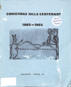 Book, Christmas Hills Centenary 1865-1965, 1965