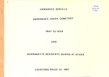 Book, Unmarked Burials Anderson's Creek Cemetery and Warrandyte Residents Buried At Other Places