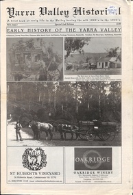 Newspaper, Yarra Valley Historical - A brief look at early life in the Yarra Valley during the mid 1800s to the 1900s, circa 2010