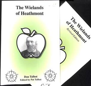 Book, The Wielands of Heathmont - Don and Pat Talbot 2008, Revised Edition (reprint) 2022