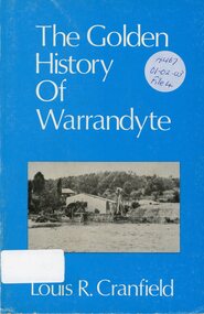 Book, The Golden History of Warrandyte - Louis R. Cranfield