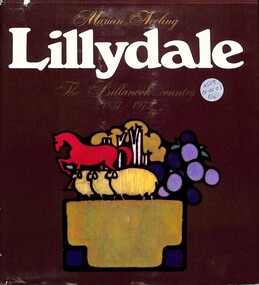 Book, Lillydale - The Billanook Country 1837-1972