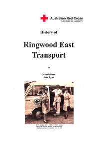 Book, Maurie Dear et al, History of Ringwood East Transport (Red Cross), 2007