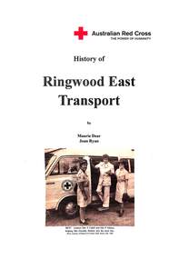Book, Maurie Dear et al, History of Ringwood East Transport (Red Cross), 2007