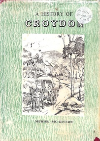 Book, A History of Croydon - Ist Volume, 1961
