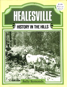 Book, Healesville - History in the Hills, 1982