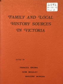 Book, Family and Local History Sources in Victoria, 1985