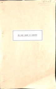 Document - Report, The Early History of Warrandyte, by W.W.L. Radden 11-Nov-1965