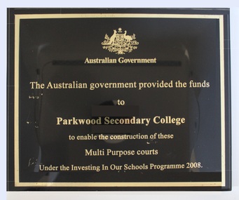 Plaque, Australian Government "Our Schools Programme 2008" - Parkwood Secondary College, Ringwood North, Victoria