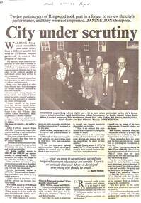Newspaper - Newspaper clipping with photograph, Mail, City Under Scrutiny - Performance review by former Mayors of Ringwood, Victoria - 1992. Reporter - Janine Jones, 15-Dec-92