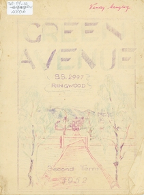 Magazine, Caughey, Wendy, ' 'Green Avenue' S.S. 2997 Ringwood Second term 1952 -9 page magazine compiled by student Wendy Caughey, 1952