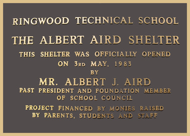 Plaque, Ringwood Technical School plaque commemorating Albert Aird Shelter - 1983