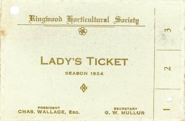 Ephemera, Lady's Membership Ticket for the Ringwood Horticultural Society - Season 1924, 1924
