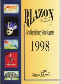 Magazine, Great Ryrie Primary School Heathmont - "Blazon" Magazine 1998