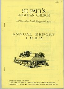 Annual Reports, St Paul's Anglican Church Ringwood: Annual Reports 1992 and 1995, 1992-1995
