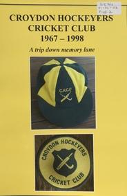 Book, Croydon Hockeyers Cricket Club 1967-1998 A trip down memory lane, Nov-16