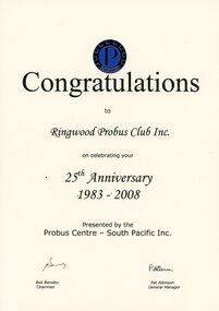 Certificate, F.D. Atkinson Government Printer Melbourne, Ringwood Probus Club Inc. 25th Anniversary 1983 - 2008, 2008