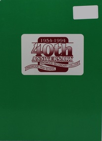 Book, 40th Anniversary - Ringwood Secondary College, Ringwood High School, 1954-1994, 1994