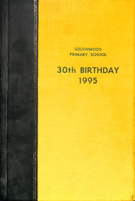 Book, Southwood Primary School (Ringwood) 30th Birthday, 1995, Visitor's Book