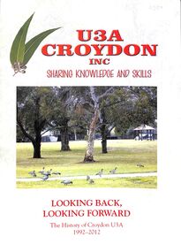 Book, U3A Croydon Inc, U3A Croydon Inc Sharing Knowledge And Skills - Looking Back, Looking Forward, 2012