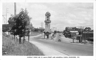 Postcard, Souvenir photograph - Murray Views No.12. Main Street and Memorial Clock, Ringwood, Vic