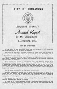 Pamphlet, F.P. Dwerryhouse, Town Clerk and Treasurer, Ringwood Council's Annual Report To The Ratepayers (December 1962), 1962