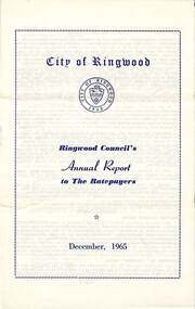 Pamphlet, F.P. Dwerryhouse, Town Clerk and Treasurer, Ringwood Council's Annual Report To The Ratepayers - December 1965, 1965