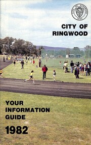 Booklet, City of Ringwood - Your Information Guide 1982, 1982