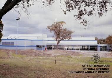 Booklet, City of Ringwood Official Opening Ringwood Aquatic Centre, 1986