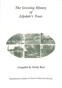 Book, The Growing History of Lilydale's Trees, Circa 2010