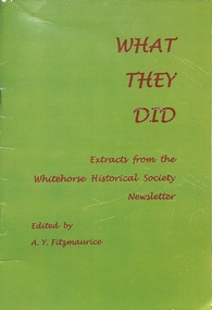 Book, Whitehorse Historical Society, What They Did, 2013