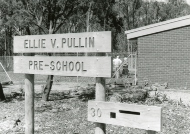 Photograph, Sign at 30 Tortice Drive, opening of the Ellie V Pullin Kindergarten 19th November 1988, 1988