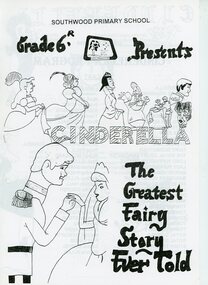 Programme, Programme of Southwood Primary School's 1996 Grade 6 play, Cinderella