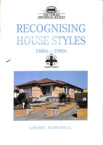 Book, Coburg Historical Society, Recognising House Styles 1880s-1990s - Laurie Burchell, 1991