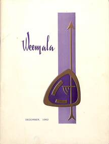 Magazine - Yearbook for Norwood High School/Secondary College, North Ringwood, Victoria, Weemala 1963