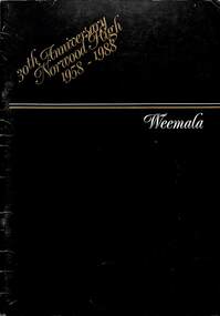 Magazine - Yearbook for Norwood High School/Secondary College, North Ringwood, Victoria, Weemala 1988