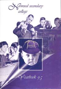 Magazine - Yearbook for Norwood High School/Secondary College, North Ringwood, Victoria, Weemala 1995
