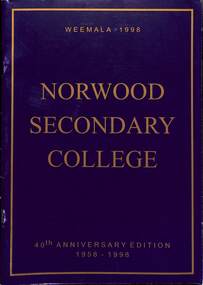 Magazine - Yearbook for Norwood High School/Secondary College, North Ringwood, Victoria, Weemala 1998