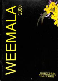 Magazine - Yearbook for Norwood High School/Secondary College, North Ringwood, Victoria, Weemala 2000
