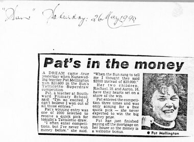 Newspaper - Newspaper Clipping, Southwood Primary School - article from the Herald Sun - Saturday 26th May, 1990, titled "Pat's in the money" (Pat Mellington)