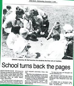 Newspaper - Newspaper Clipping, Southwood Primary Schhol -article about Colonial Day from The Mail, Wednesday, December 7th, 1988