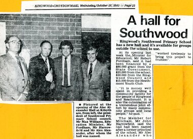 Newspaper - Newspaper Clipping, Southwood Primary School - artcle on the opening of the Southwood A.D. Alexander Hall from the Ringwood-Croydon Mail, October 26th, 1983