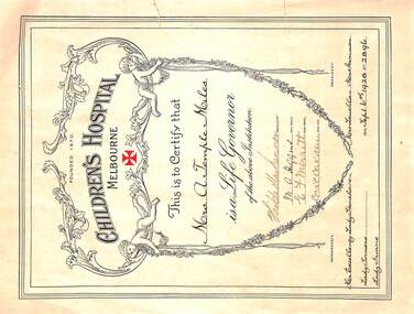 Certificate, Life Governorship of Childrens Hospital Melbourne presented to Mrs A Temple Miles - 1928