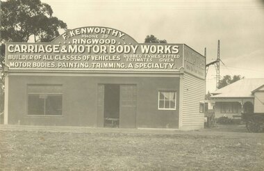 Photograph, Maroondah Highway West, Ringwood- c1930. F. Kenworthy, Carriage & Motor Body Works