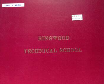Album - Group/Class Photos, Ringwood Technical School 1965-1966 bound Album, c 1965-1966