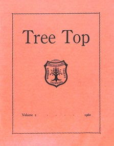 Booklet, Ringwood Technical School Tree Top Magazine Vol 2 1960