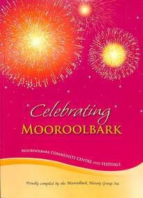 Book, Mooroolbark History Group Inc, Celebrating Mooroolbark, 2012