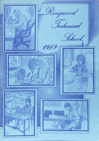 Booklet, Ringwood Technical School - School Magazine 1989