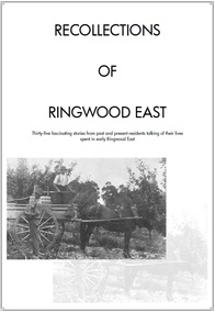 Book, Ringwood and District Historical Society, Recollections of Ringwood East, 2009
